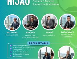 Mendorong Transformasi Hijau: Akademisi dan Praktisi Bahas Langkah Nyata Menuju Circular dan Sharing Economy di Indonesia